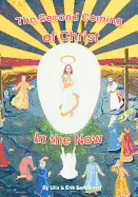 bokomslag The Second Coming of Christ In The Now
