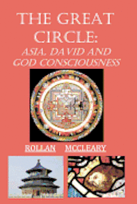 bokomslag The Great Circle: Asia, David and God Consciousness