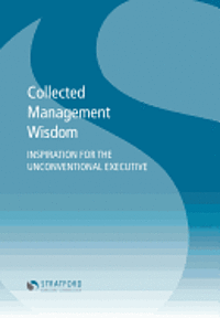 Collected Management Wisdom 1