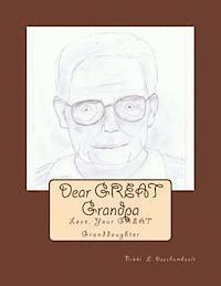 bokomslag Dear GREAT Grandpa: Love, Your GREAT Granddaughter