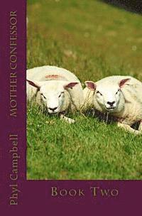 Mother Confessor: Book 2