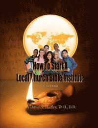 How To Start A Local Church Bible Institute 1