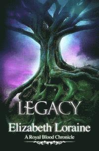 Legacy: a Royal Blood Chronicle