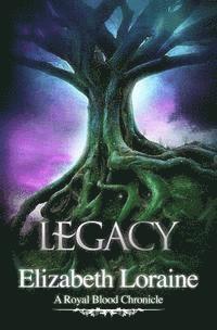 Legacy: a Royal Blood Chronicle 1