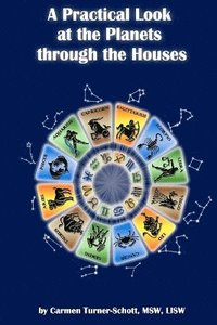 bokomslag Practical Look at the Planets Through the Houses
