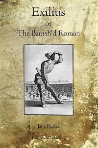 bokomslag Exilius: The Banish'd Roman