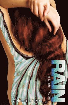 Rain: A Liliphim Novel