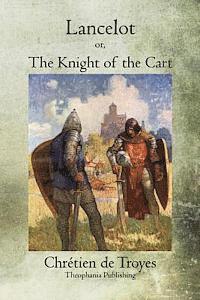 Chrétien de Troyes - Lancelot: or, The Knight of the Cart, Häftad