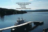 bokomslag Labrador Wilderness, Newfoundland and Labrador, Canada: Refresh Your Body, Mind and Soul