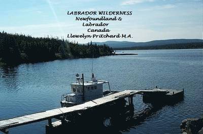 Labrador Wilderness, Newfoundland and Labrador, Canada: Refresh Your Body, Mind and Soul 1