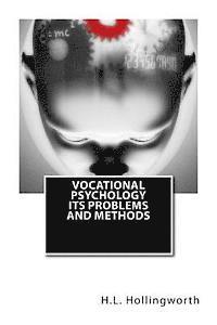 Vocational Psychology its Problems and Methods 1