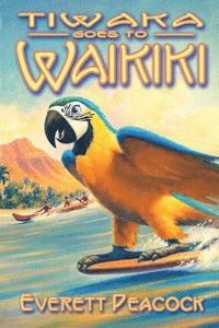 bokomslag Tiwaka Goes to Waikiki