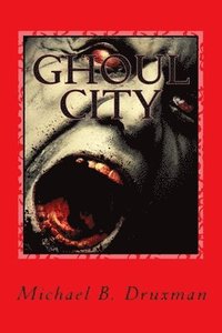 bokomslag Ghoul City