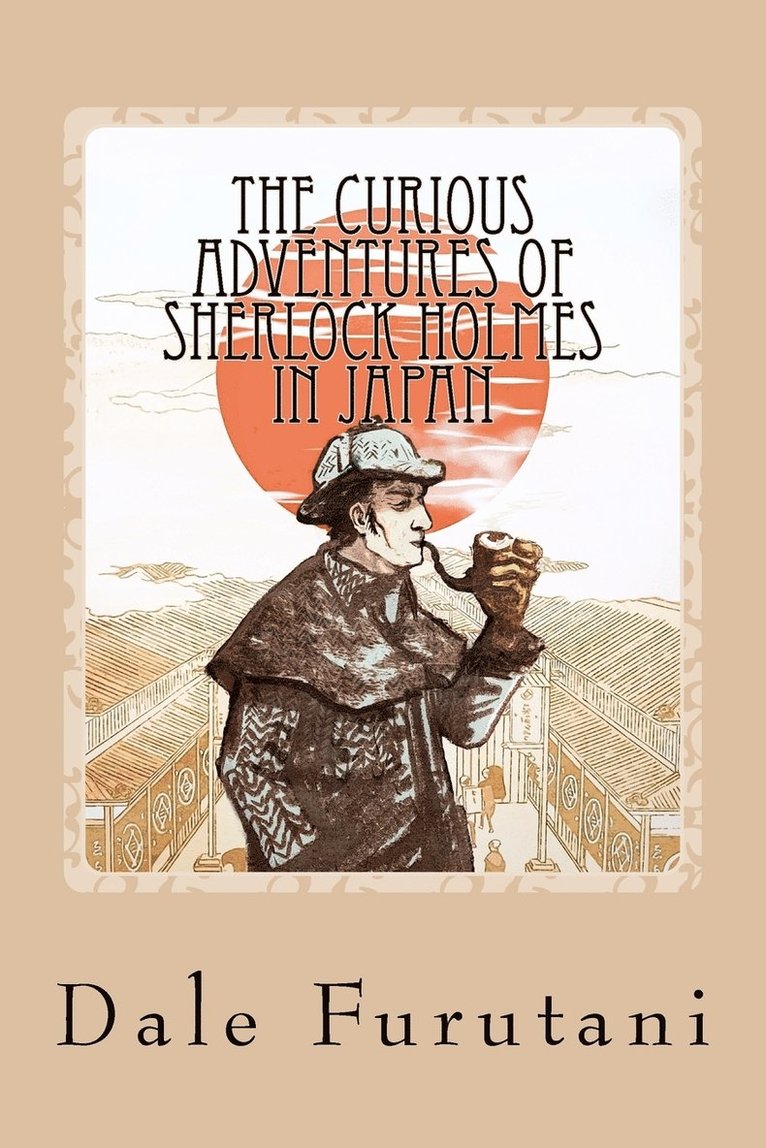 The Curious Adventures of Sherlock Holmes in Japan 1