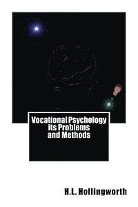 Vocational Psychology its Problems and Methods 1