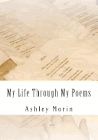 My Life Through My Poems 1