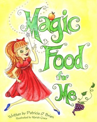 Patricia O'Brien - Magic Food for Me, Häftad