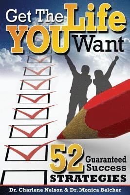 bokomslag Get the Life YOU Want!: 52 Guaranteed Success Strategies