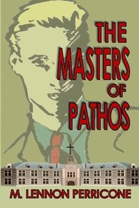 bokomslag The Masters of Pathos