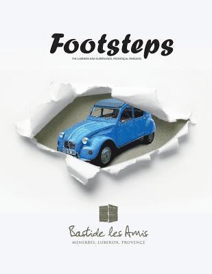 Footsteps - The Luberon and Surrounds. Provençal Paradise.: The Luberon and Surrounds. Provençal Paradise. 1