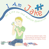 bokomslag I Am Jake: My Life on the Autism Spectrum