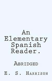 bokomslag An Elementary Spanish Reader.: Abridged