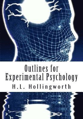 Outlines for Experimental Psychology 1