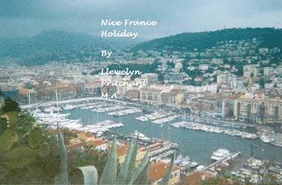 Nice France Holiday: a Budget Short-Break 1