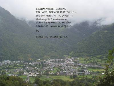 Learn About Laruns Village, French Holiday in the Beautiful Valley D'ossau 1