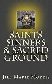 bokomslag Saints Sinners & Sacred Ground