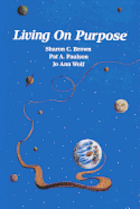 Living On Purpose 1