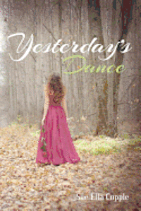 Sue Ella Copple - Yesterday's Dance, Häftad