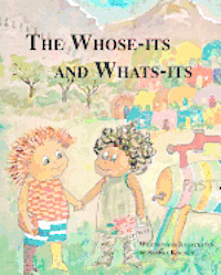 Sandra Kischuk - The Whose-its and Whats-its, Häftad