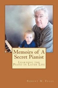 bokomslag Memoirs of A Secret Pianist