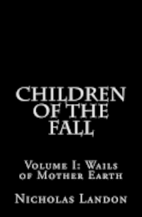 Children of the Fall: Wails of Mother Earth