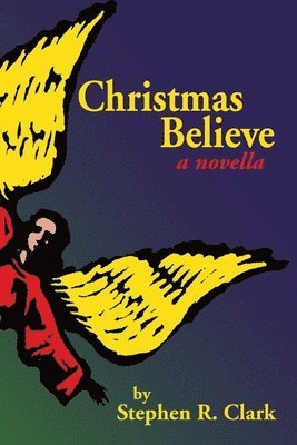 bokomslag Christmas Believe (TM): A Story of Joy & Wonder