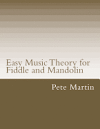 bokomslag Easy Music Theory for Fiddle and Mandolin