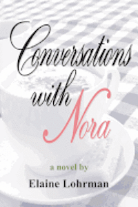 bokomslag Conversations with Nora: A Family's Journey with Alzheimer's