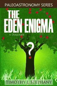 bokomslag The Eden Enigma: A Dialogue