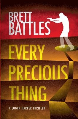 Brett Battles - Every Precious Thing, Häftad