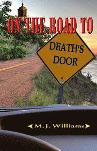 bokomslag On the Road to Death's Door