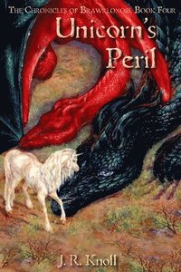 bokomslag Unicorn's Peril, The Chronicles of Brawrloxoss Book 4