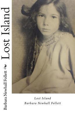 Barbara Newhall Follett, Edvin David Lemus - Lost Island, Häftad