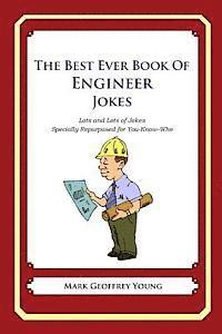 bokomslag The Best Ever Book of Engineer Jokes: Lots and Lots of Jokes Specially Repurposed for You-Know-Who