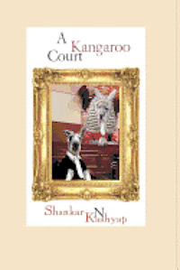 bokomslag A Kangaroo Court: A Triumph of Mediocrity