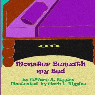 bokomslag Monster Beneath my Bed