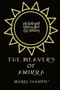 bokomslag The Weavers of Amirra