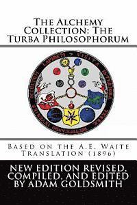 Adam Goldsmith - The Alchemy Collection: The Turba Philosophorum, Häftad