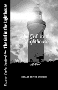 bokomslag The Girl in the Lighthouse (Arrington saga, book 1)