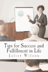 bokomslag Tips for Success and Fulfillment in Life